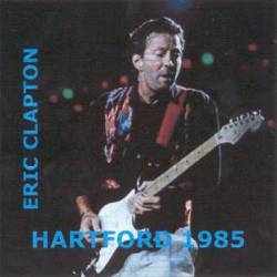 Eric Clapton : Hartford 1985
